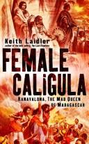 Cover of Female Caligula by Keith Laidler