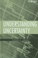 Cover of Understanding Uncertainty by Dennis V. Lindley