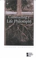 Cover of Constructing a Life Philosophy by Mark Ray Schmidt
