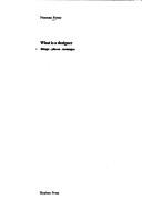 Cover of What is a Designer by Norman Potter