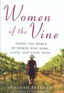 Front cover of Women of the Vine by Deborah Brenner