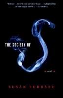 Front cover of The Society of S by Susan Hubbard
