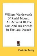 Front cover of William Wordsworth of Rydal Mount by Frederika Beatty