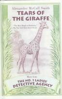 Front cover of Tears of the Giraffe (No. 1 Ladies Detective Agency by Alexander McCall Smith