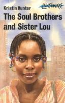 Cover of The Soul Brothers and Sister Lou by Kristin Hunter