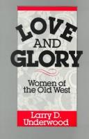 Cover of Love and glory by Larry Underwood