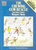 Front cover of Chewing-gum Rescue and Other Stories by Margaret Mahy