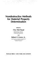 Front cover of Nondestructive methods for material property determination by Symposium on Nondestructive Methods for Material Property Determination (1983 Hershey, Pa.)