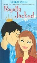 Cover of Royally Jacked by Niki Burnham