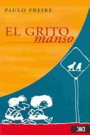 Front cover of El Grito Manso by Paulo Freire