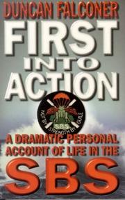 Cover of First into Action by Duncan Falconer