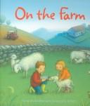 Front cover of On the Farm by Anna Milbourne