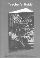 Front cover of Basic Spanish Conversation by Juan Kattán-Ibarra