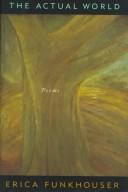 Front cover of The actual world by Erica Funkhouser