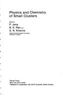 Front cover of Physics and Chemistry of Small Clusters by P. Jena