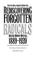 Front cover of Rediscovering forgotten radicals by Angela J. C. Ingram