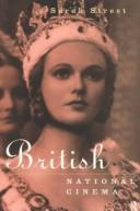 Cover of British national cinema by Sarah Street