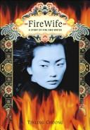 Front cover of FireWife by Tinling Choong