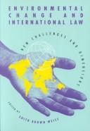 Front cover of Environmental Change and International Law by Edith Brown Weiss