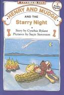 Front cover of Henry and Mudge and the Starry Night by Cynthia Rylant