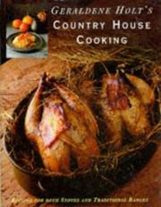 Front cover of Geraldene Holt's Country House Cooking by Geraldene Holt