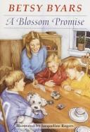 Front cover of Blossom Promise (Blossom Family) by Betsy Cromer Byars
