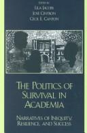 Front cover of The politics of survival in academia by Lila Jacobs