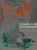 Front cover of Canada's Cold Environments (Canadian Association of Geographers Series in Canadian Geography) by Unknown