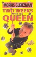 Cover of Two Weeks With the Queen by Morris Gleitzman