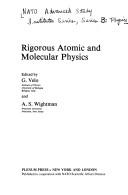 Front cover of Rigorous atomic and molecular physics by International School of Mathematical Physics (4th 1980 Erice, Italy)