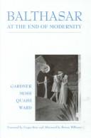 Front cover of Balthasar at the end of modernity by Lucy Gardner