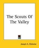 Front cover of The Scouts of the Valley by Joseph A. Altsheler