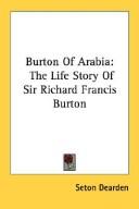 Front cover of Burton of Arabia by Seton Dearden