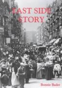 Front cover of East Side Story (Stories of the States) by Bonnie Bader