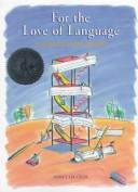 Front cover of For the Love of Language by Nancy Lee Cecil