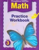 Front cover of Math Practice Workbook, Grade 3 by Houghton Mifflin Company Staff