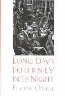 Cover of Long day's journey into night by Eugene O'Neill