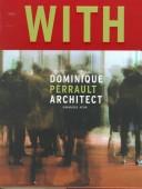 Front cover of Dominique Perrault, Architect by Dominique Perrault