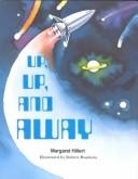 Front cover of Up, Up, and Away by Margaret Hillert