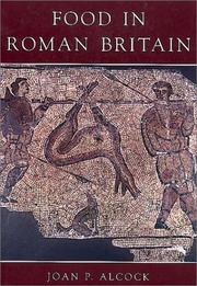 Front cover of Food in Roman Britain by Joan P. Alcock