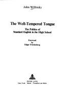 Cover of The well-tempered tongue by John Willinsky