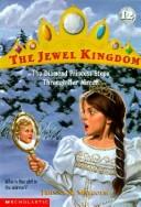 Front cover of Diamond Princess Steps Through the Mirror (Jewel Kingdom) by Jahnna N. Malcolm