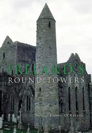 Front cover of IRELAND'S ROUND TOWERS: BUILDINGS, RITUALS AND LANDSCAPES OF THE EARLY IRISH CHURCH by TADHG O'KEEFFE