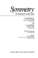 Front cover of Symmetry in science and art by A. V. Shubnikov