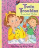Front cover of Twin Troubles (A Redfeather Book) by Susan Beth Pfeffer