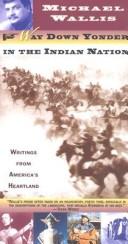 Front cover of Way Down Yonder in the Indian Nation by Michael Wallis