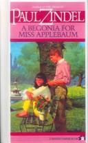 Front cover of A begonia for Miss Applebaum by Paul Zindel