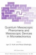 Cover of Quantum Mesoscopic Phenomena and Mesoscopic Devices in Microelectronics by Igor O. Kulik