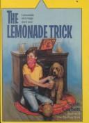 Front cover of The Lemonade Trick (Trick Series #1) by Scott Corbett