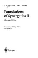 Front cover of Foundations of Synergetics Chaos and Edition (Springer Series in Synergetics) by A. Yu Loskutov